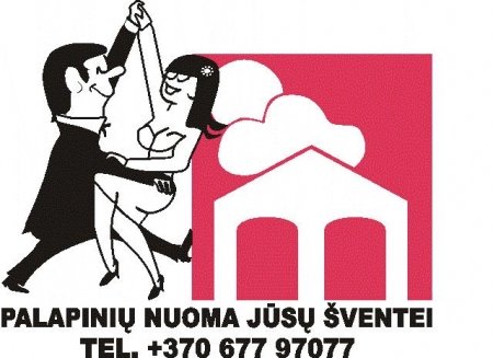 Palapinių,paviljonu nuoma. Visoms Jūsų šventėms, įvairių dydžių.