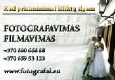 Kad prisiminimai išliktų ilgam...