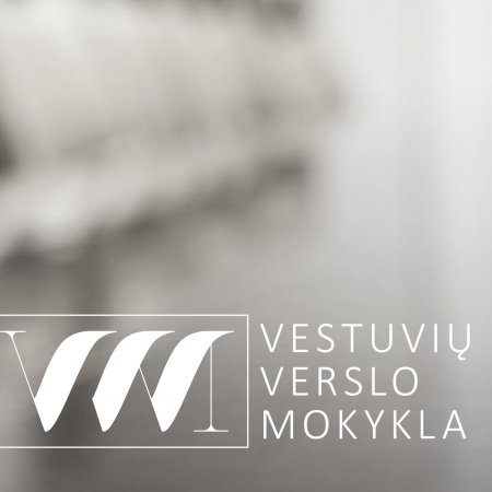 "VESTUVIŲ VERSLO MOKYKLA" - norintiems mokytis vestuvių planavimo